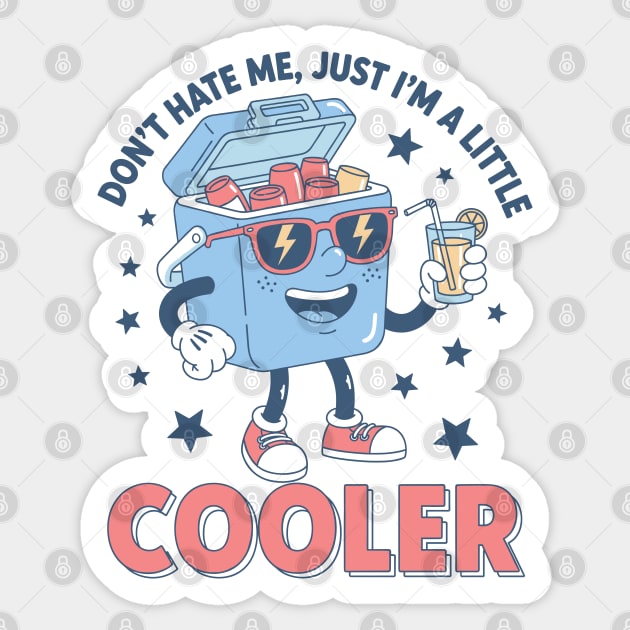I'm a Little Cooler Sticker by enrynz